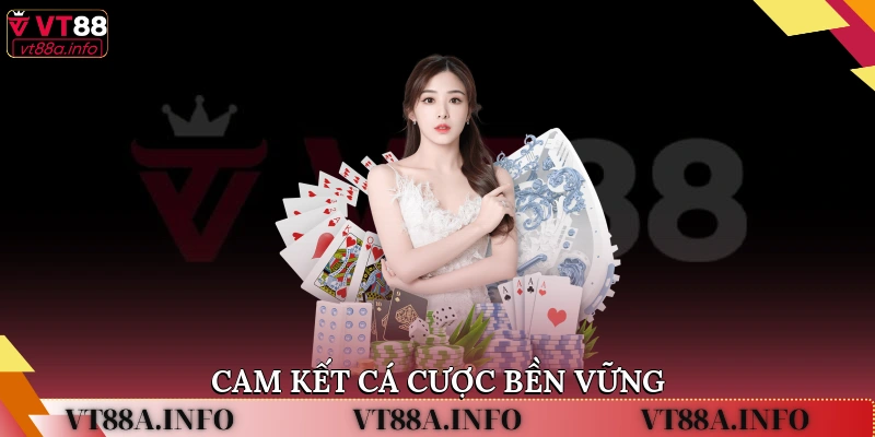 Cam kết cá cược bền vững